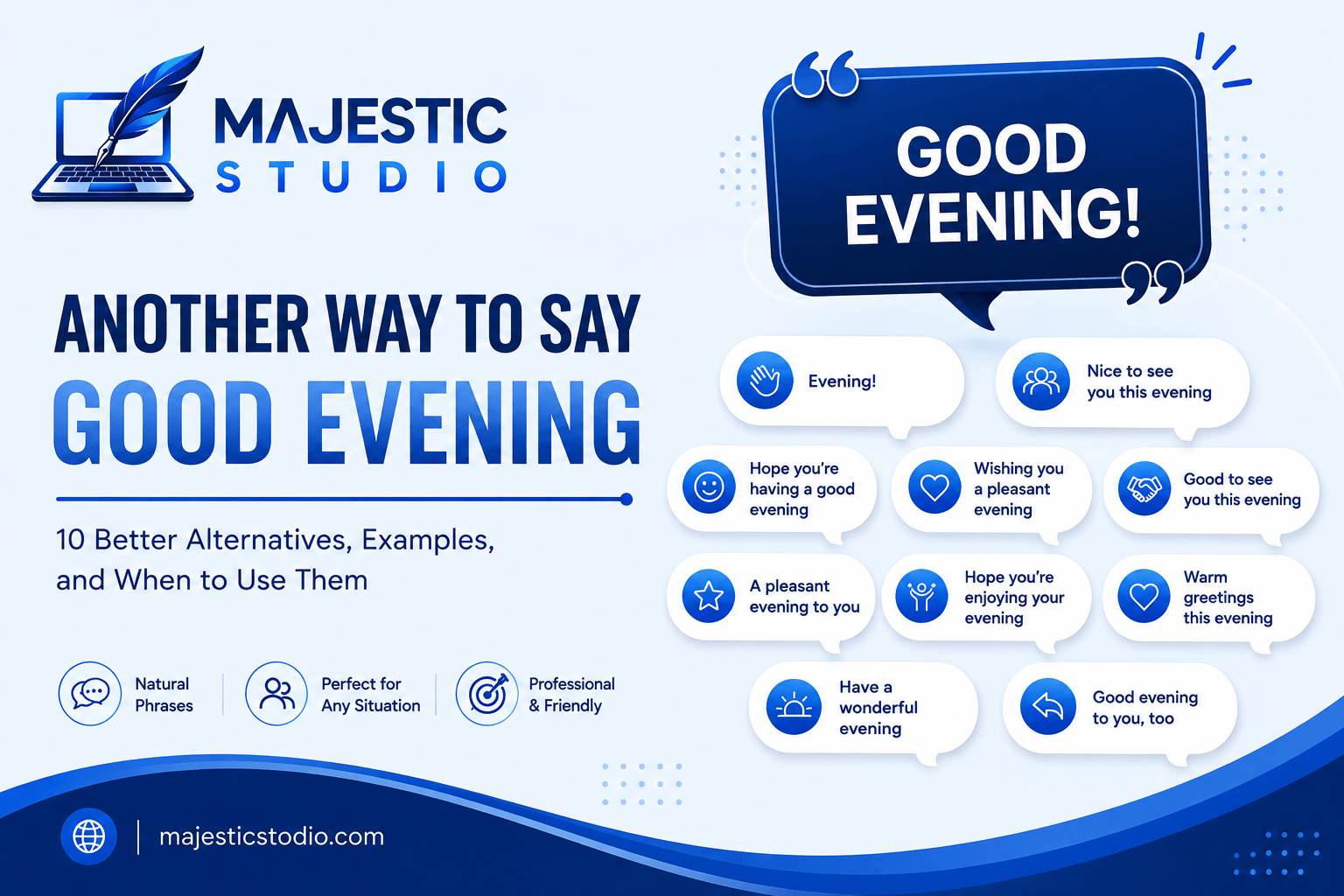 Another Way to Say Good Evening
