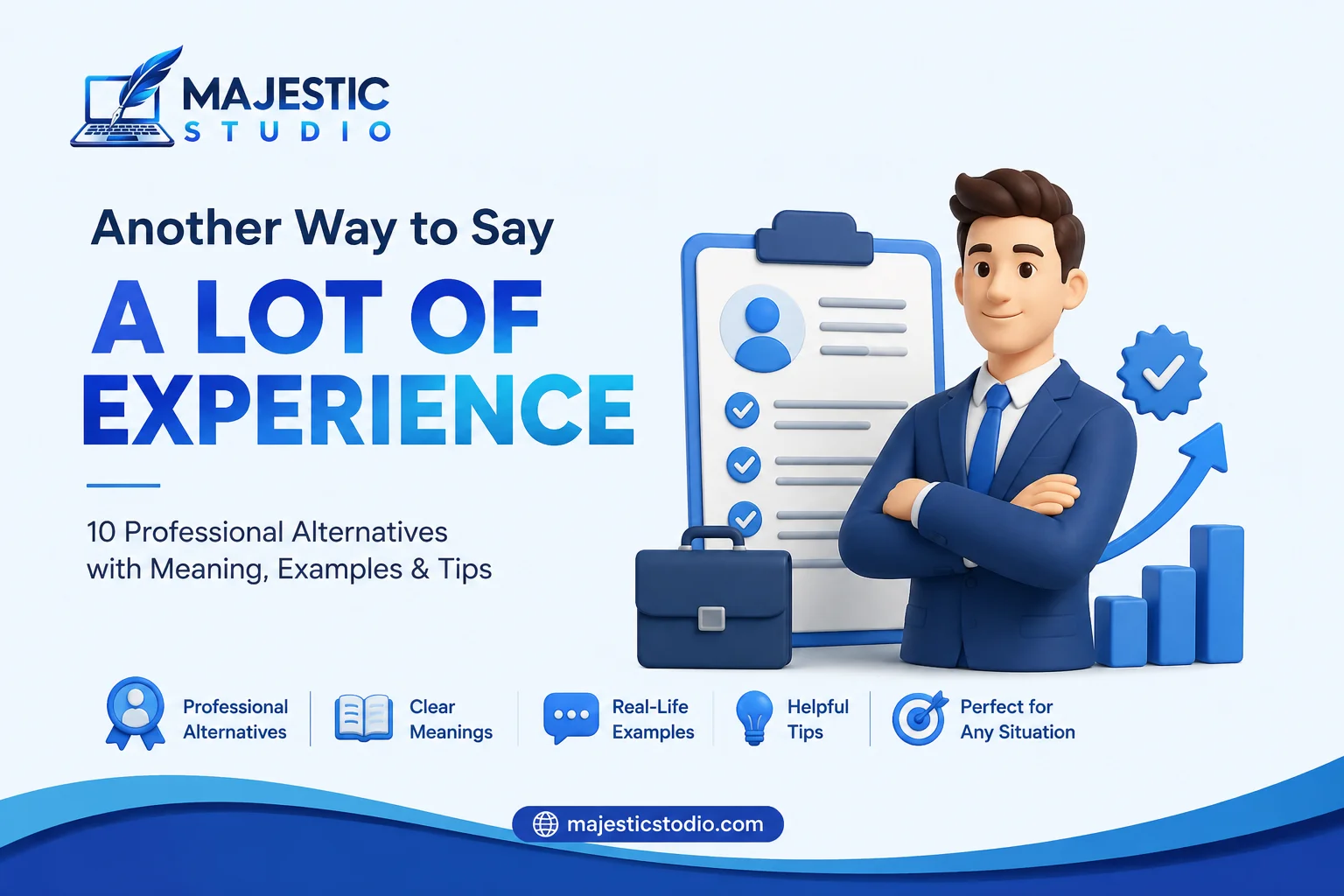 Another Way to Say a Lot of Experience