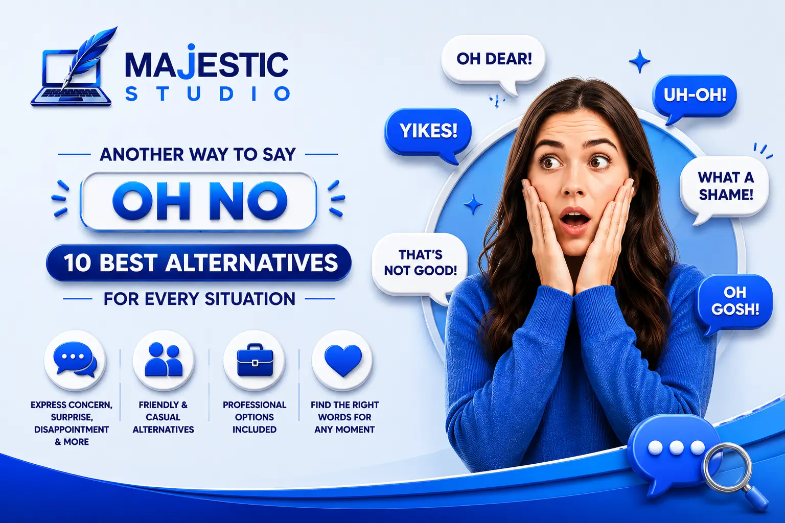 Another Way to Say Oh No