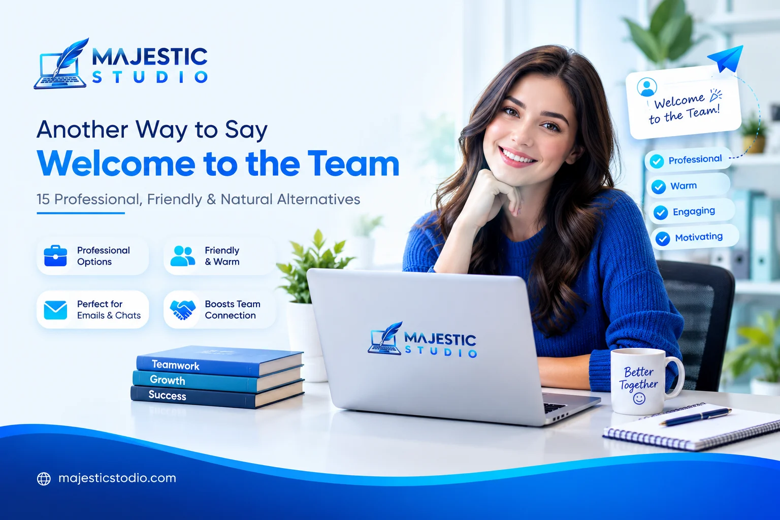 Another Way to Say Welcome to the Team