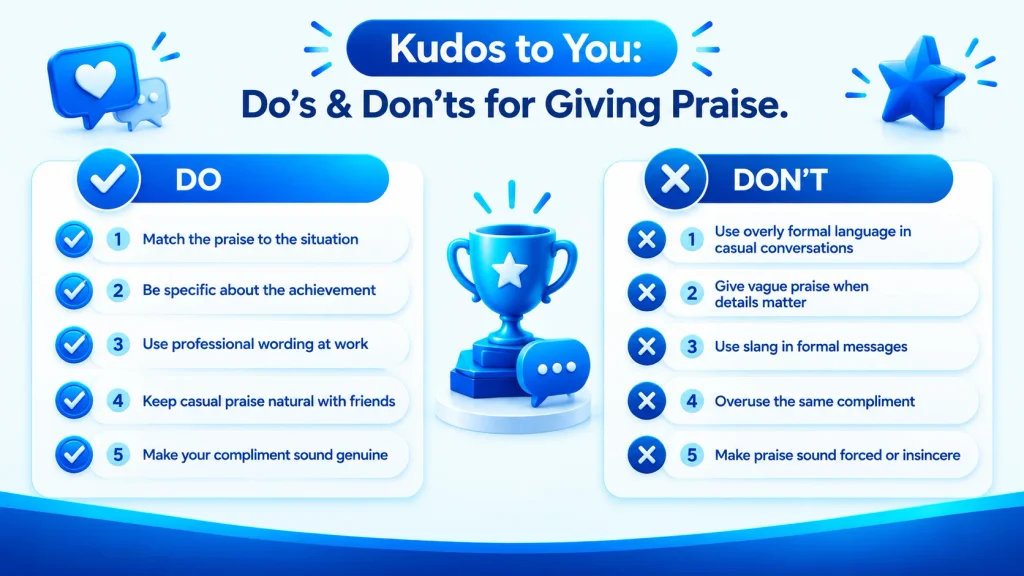 Dos and don’ts for using kudos to you and other praise phrases