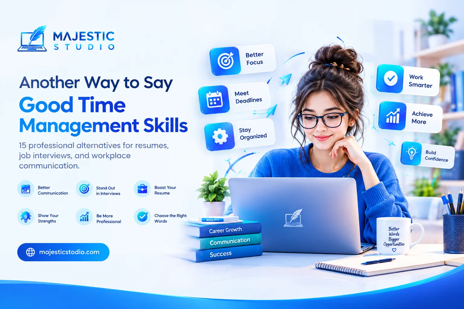 another way to say good time management skills